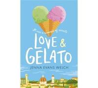 Love & Gelato Jenna Evans Welch, (Auteur)