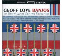 Love, Geoff -Banjo Band- - Sing-A-Long Wartime Hits