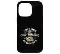 Love God Drink Coffee Read Books Christian Book Lover Coque pour iPhone 13 Pro