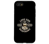 Love God Drink Coffee Read Books Christian Book Lover Coque pour iPhone SE (2020) / 7/8