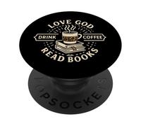 Love God Drink Coffee Read Books Christian Book Lover PopSockets PopGrip Adhésif