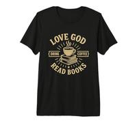 Love God Drink Coffee Read Books Lovers Vintage Christian T-Shirt Haut de Gamme