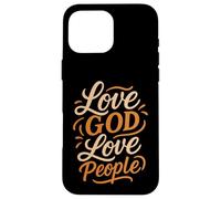Love God Love People - Citation Vintage de la Foi chrétienne Coque pour iPhone 16 Pro Max