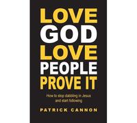 Love God Love People Prove It