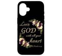 Love God with All Your Heart - Christian Faith Women Flowers Coque pour iPhone 16
