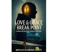 Love & Grace + Break Point: A Friar Tom Mystery Doubles Feature