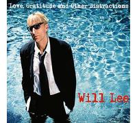 Love, Gratitude and Other Distractions/Will Lee