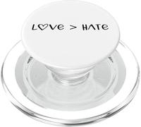 Love Greater is Than Hate Sign Love Equality Love Wins Heart PopSockets PopGrip pour MagSafe