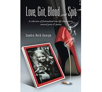 Love, Grit, Blood And Spit