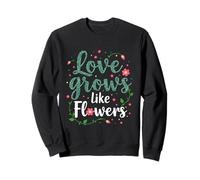 Love Growth Like Flowers Connexion Naturelle Sweatshirt