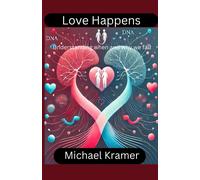 Love Happens: Understanding When And Why We Fall