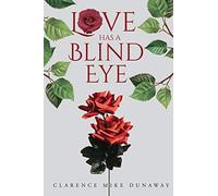 Love Has A Blind Eye