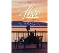Love Has Made A Choice