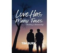 Love has Many Faces - Building a Relationship