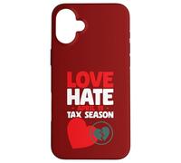 Love Hate 15 Avril Saison fiscale Funny Tax Preparer Journée fiscale Coque pour iPhone 16 Plus