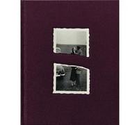 Love & Hate & Other Mysteries: Found Altered Snapshots from the Collection of Thierry Struvay