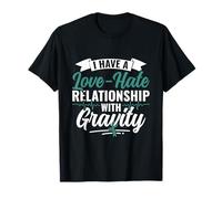 Love Hate Relationship With Gravity - Pots Awareness T-Shirt