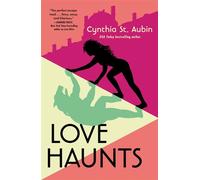 Love Haunts - Cynthia St. Aubin - Tor Books - ebook (ePub) - Livre