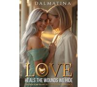 Love Heals the Wounds We Hide: A Veteran Age-Gap Romance of Healing Across Cultures