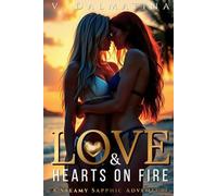 Love & Hearts on Fire: A Steamy Sapphic Adventure