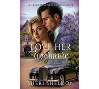 LOVE HER EVERMORE: A 1950s Historical Romance