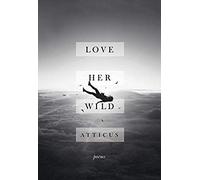 Love Her Wild