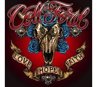 Love Hope Faith by Colt Ford [CD] NEUF