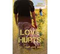 Love Hurts: Ein Traum wird wahr