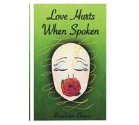 Love Hurts When Spoken: Confessions Written to Be Hard