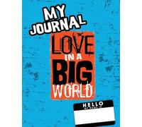 Love In A Big World: My Journal - 5th Grade