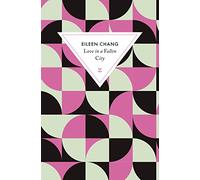 Love in a fallen city: suivi de Ah Hsiao est triste en automne (0000)