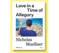Love in a Time of Allegory