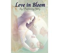 Love in bloom: My Pregnancy Story