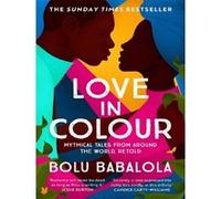 Bolu Babalola – Love in Colour