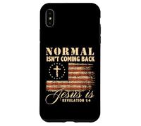 Love in Faith Normal ISN’t Coming Back Christian Coque pour iPhone XS Max