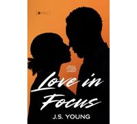 Love, In Focus