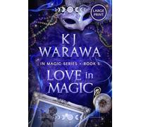 Love in Magic: A Tragic Past, Magic, Paranormal Romance (Large Print)