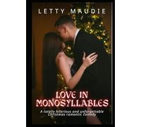 Love In MonoSyllables: A totally hilarious and unforgettable Christmas romantic comedy