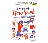 Love? in New York - Callie's Journal - collection Tip Tongue - B1 seuil - 14/16 ans