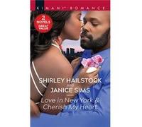 LOVE IN NEW YORK CHERISH MY HEART by UNKNOWN Shirley Hailstock , Janice Sims (Auteur)
