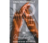Love in One Night: A Real Negus Novella