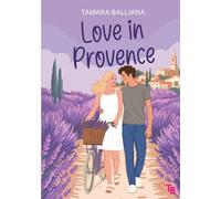 Love in Provence: Une comédie romantique