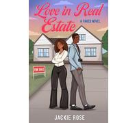 Love in Real Estate: A Faked Novel