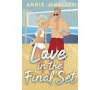 Love in the Final Set: A Sweet Second Chance Sports RomCom