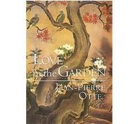 Love in the Garden Jean Pierre Otte, Maria Green, Moishe Black (Auteur)