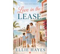 Love in the Lease: A Summer Haven Novel