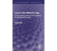 Love in the Machine Age