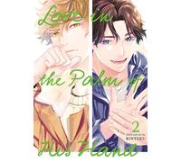 Love in the Palm of His Hand 02 - Teku Rin - Square Enix Manga - ebook (ePub illustré) - Livre