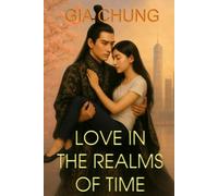 Love in the Realms of Time