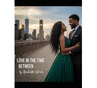Love in the time between